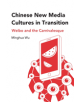 Chinese New Media Cultures in Transition - 9781433152290-thumb