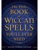 The Only Book of Wiccan Spells You'll Ever Need - 9781440542756-thumb