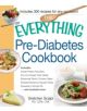 The Everything Pre-Diabetes Cookbook - 9781440572234-thumb
