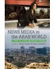 News Media in the Arab World - 9781441114075-thumb