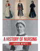 A History of Nursing - 9781445681511-thumb