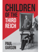 Children of the Third Reich - 9781445690087-thumb