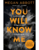 You Will Know Me - 9781447226369-thumb
