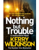Nothing but Trouble - 9781447285441-thumb