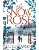 The Snow Rose - 9781447290988-thumb