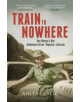 Train to Nowhere - 9781448216680-thumb