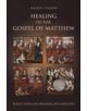 Healing in the Gospel of Matthew - 9781451470376-thumb