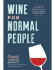 Wine for Normal People - 9781452171340-thumb
