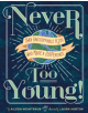 Never Too Young! - 9781454929178-thumb