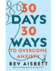 30 Days 30 Ways to Overcome Anxiety - 9781460754658-thumb