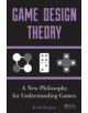 Game Design Theory - 9781466554207-thumb