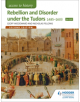 Access to History: Rebellion and Disorder under the Tudors 1485-1603 for OCR Second Edition - 9781471838507-thumb
