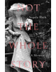 Not The Whole Story - 9781472127068-thumb