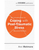 An Introduction to Coping with Post-Traumatic Stress, 2nd Edition - 9781472140166-thumb