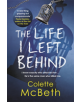 The Life I Left Behind - 9781472205995-thumb