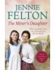 The Miner's Daughter: The Families of Fairley Terrace Sagas 2 - 9781472210081-thumb