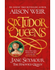 Six Tudor Queens: Jane Seymour, The Haunted Queen - 9781472227713-thumb