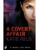 A Covert Affair: Deadly Ops 5 (A series of thrilling, edge-of-your-seat suspense) - 9781472231406-thumb