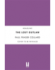 The Lost Outlaw (Jack Lark, Book 8) - 9781472239105-thumb