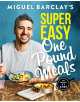 Miguel Barclay's Super Easy One Pound Meals - 9781472254399-thumb