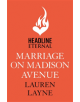 Marriage on Madison Avenue - 9781472265128-thumb