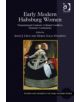 Early Modern Habsburg Women - 9781472411648-thumb