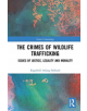 The Crimes of Wildlife Trafficking - 9781472417749-thumb