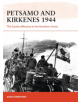Petsamo and Kirkenes 1944 - 9781472831132-thumb