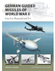 German Guided Missiles of World War II - 9781472831798-thumb