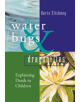 Waterbugs and Dragonflies - 9781472973153-thumb