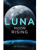 Luna: Moon Rising - 9781473216754-thumb
