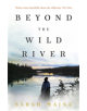 Beyond the Wild River - 9781473639690-thumb
