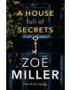 A House Full of Secrets: All she sees is the perfect man, but what is he hiding? - 9781473664609-thumb