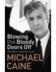 Blowing the Bloody Doors Off - 9781473689312-thumb