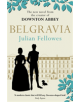 Julian Fellowes's Belgravia - 9781474603546-thumb