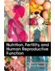 Nutrition, Fertility, and Human Reproductive Function - 9781482215304-thumb