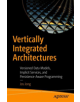 Vertically Integrated Architectures - 9781484242513-thumb