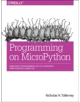 Programming with MicroPython - 9781491972731-thumb