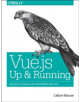 Vue.js - Up and Running - 9781491997246-thumb
