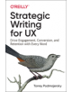 Strategic Writing for UX - 9781492049395-thumb