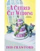 A Catered Cat Wedding - 9781496714978-thumb