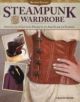 Steampunk Your Wardrobe, Rev Edn - 9781497200128-thumb