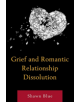Grief and Romantic Relationship Dissolution - 9781498568579-thumb