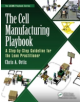 The Cell Manufacturing Playbook - 9781498741705-thumb