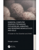 Essential Computer Graphics Techniques for Modeling, Animating, and Rendering Biomolecules and Cells - 9781498799218-thumb
