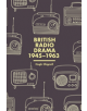 British Radio Drama, 1945-63 - 9781501329692-thumb