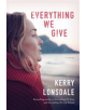 Everything We Give - 9781503902312-thumb