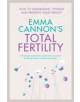 Emma Cannon's Total Fertility - 9781509848041-thumb