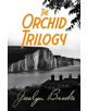 The Orchid Trilogy - 9781509855797-thumb