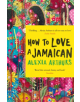 How to Love a Jamaican - 9781509883622-thumb